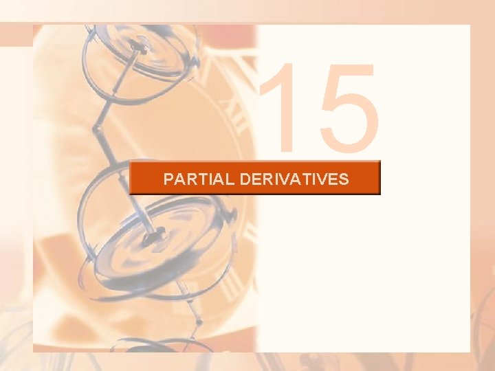 15 PARTIAL DERIVATIVES 