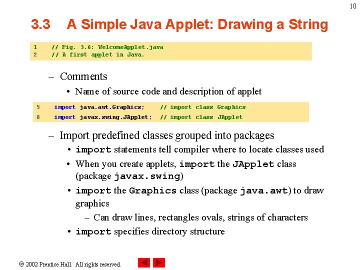 10 3. 3 1 2 A Simple Java Applet: Drawing a String // Fig.