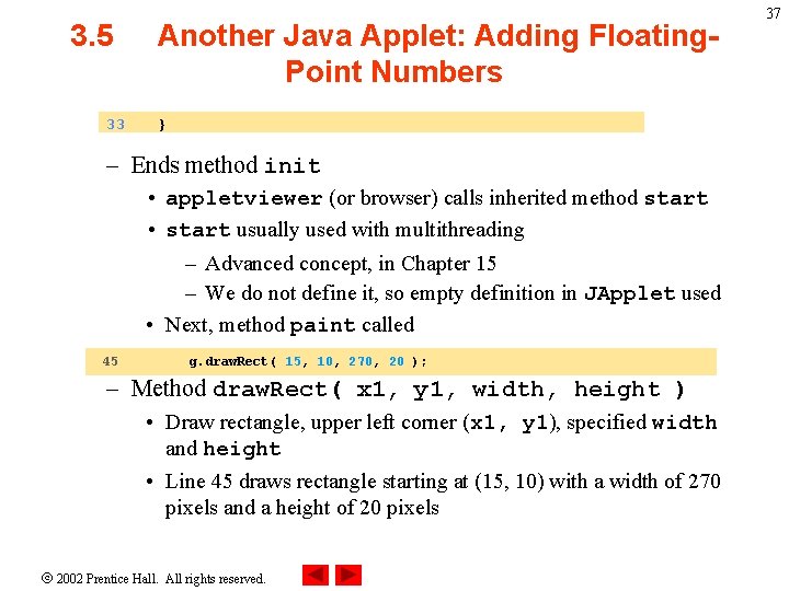 3. 5 33 Another Java Applet: Adding Floating. Point Numbers } – Ends method
