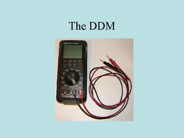 The DDM 