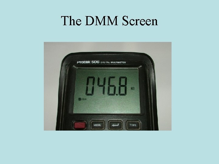 The DMM Screen 