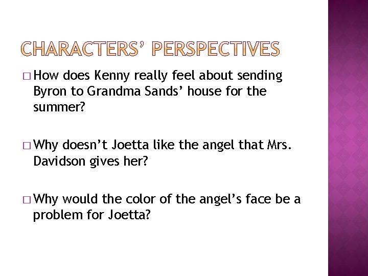 � How does Kenny really feel about sending Byron to Grandma Sands’ house for