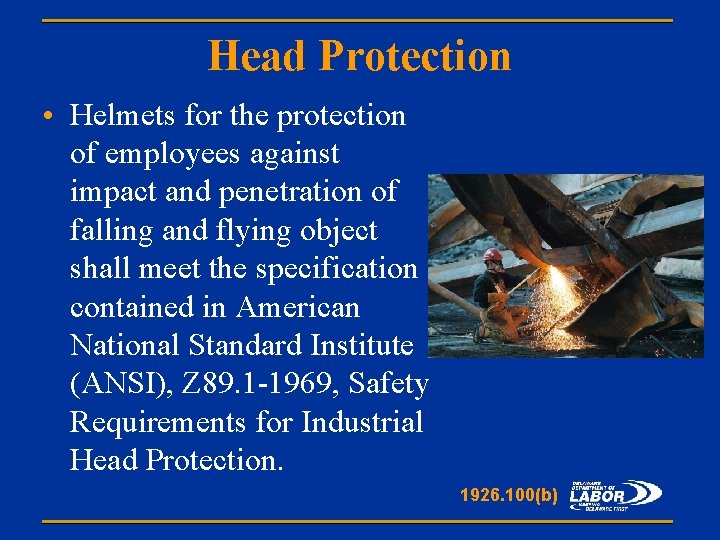 Head Protection • Helmets for the protection of employees against impact and penetration of