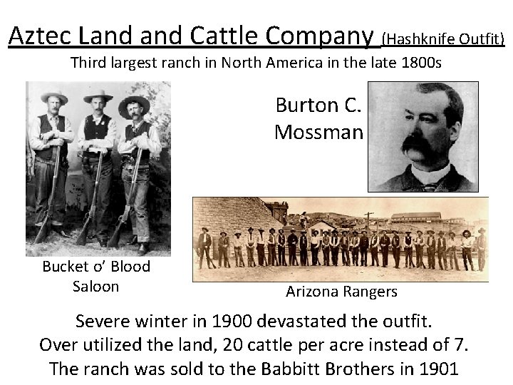 Aztec Land Cattle Company (Hashknife Outfit) Third largest ranch in North America in the