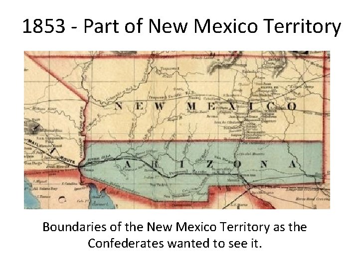 1853 - Part of New Mexico Territory Boundaries of the New Mexico Territory as