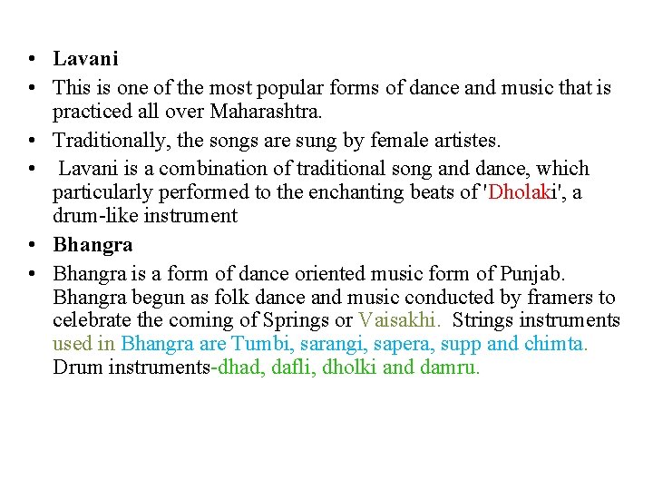  • Lavani • This is one of the most popular forms of dance