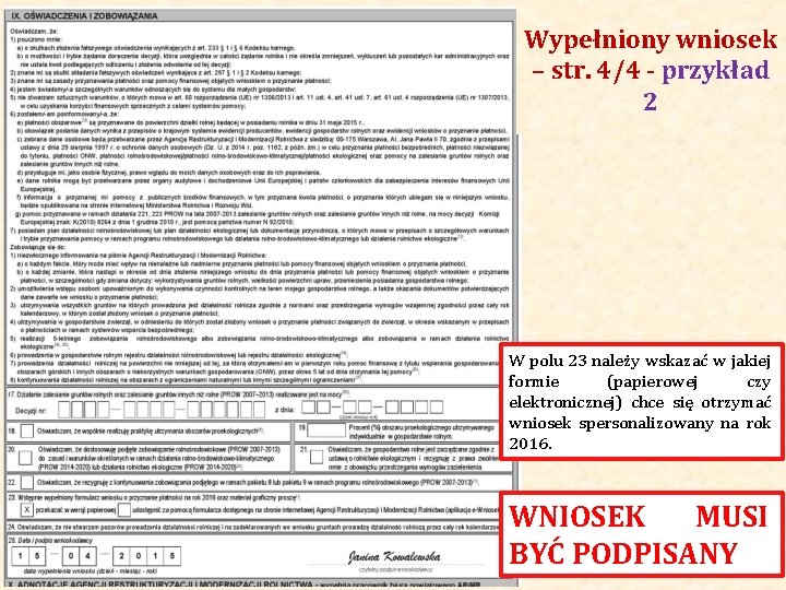 Agencja Restrukturyzacji i Modernizacji Rolnictwa Wypełniony wniosek – str. 4/4 - przykład 2 W