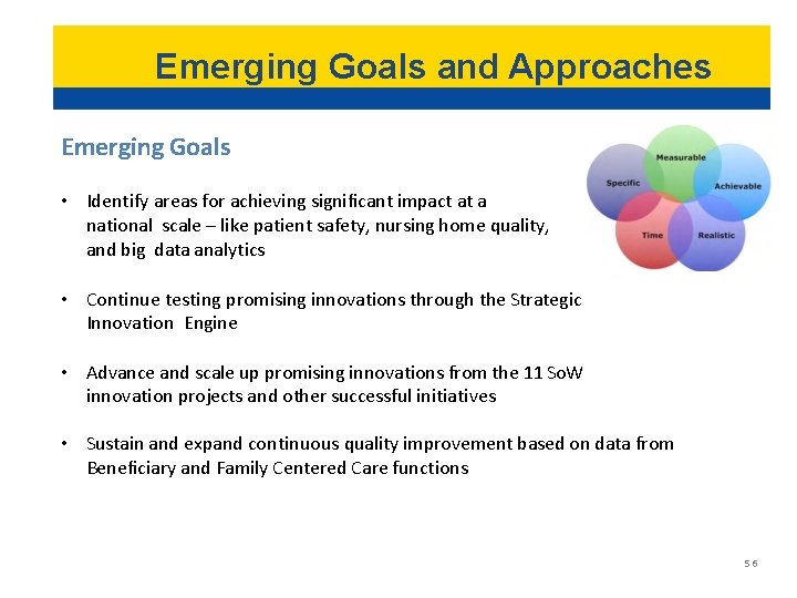 Emerging Goals and Approaches Emerging Goals • Identify areas for achieving significant impact at Emerging Goals and Approaches Emerging Goals • Identify areas for achieving significant impact at