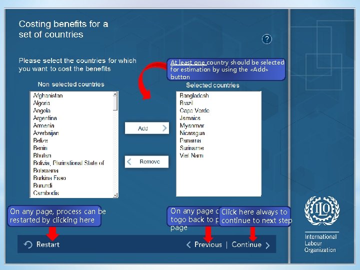 At least one country should be selected for estimation by using the «Add» button