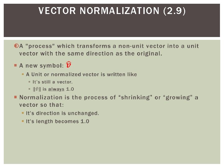 Vector Normalization Example References Chapter 2 5 2 10 VECTOR PROPERTIES