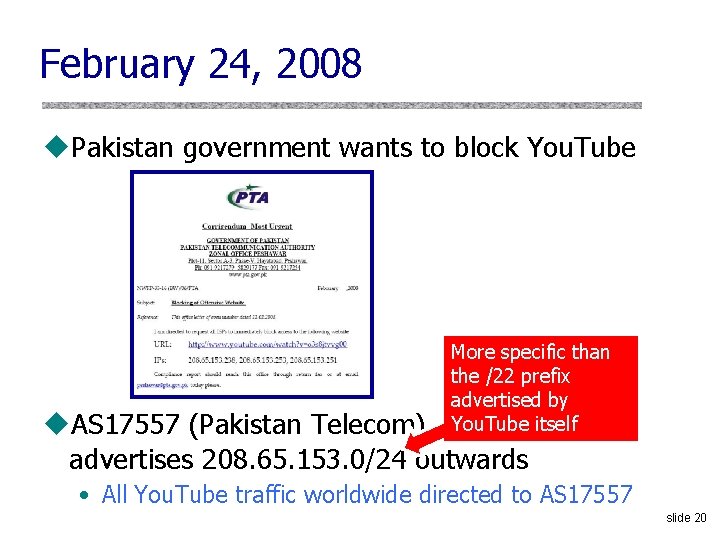 February 24, 2008 u. Pakistan government wants to block You. Tube More specific than