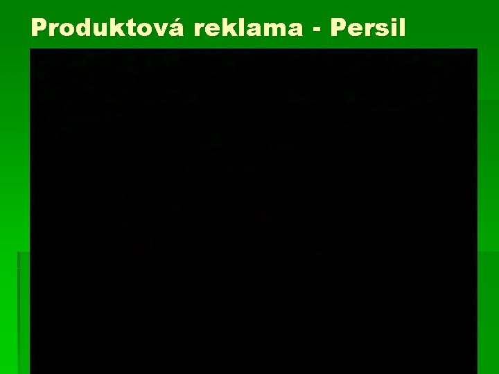 Produktová reklama - Persil 