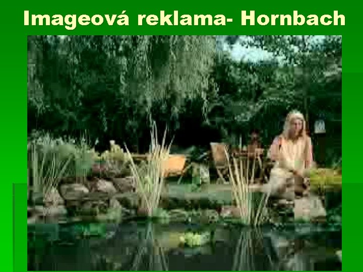 Imageová reklama- Hornbach 