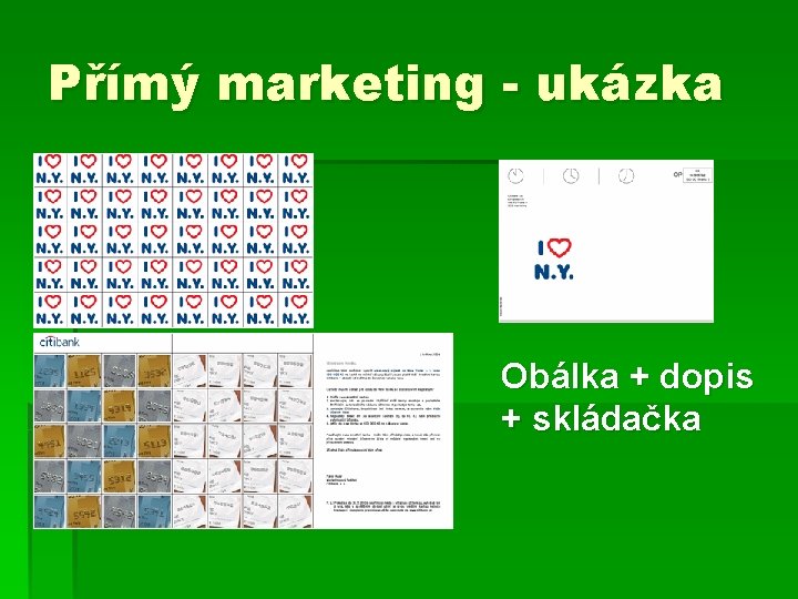 Přímý marketing - ukázka Obálka + dopis + skládačka Přímý marketing - ukázka Obálka + dopis + skládačka