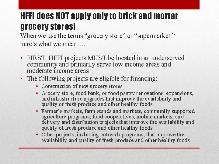 HFFI does NOT apply only to brick and mortar grocery stores! When we use