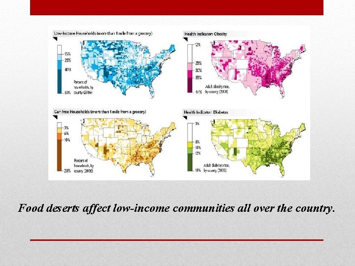 Food deserts affect low-income communities all over the country. 