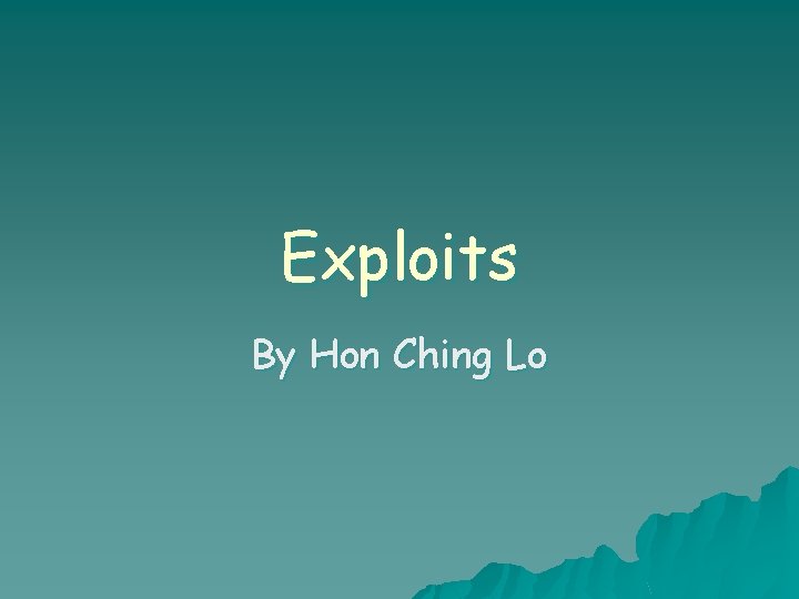 Exploits By Hon Ching Lo 