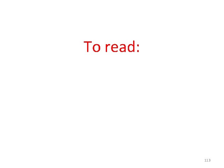 To read: 113 