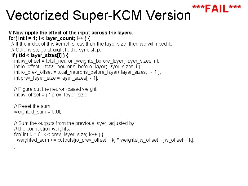 Vectorized Super-KCM Version ***FAIL*** // Now ripple the effect of the input across the