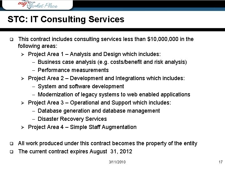 STC: IT Consulting Services q This contract includes consulting services less than $10, 000