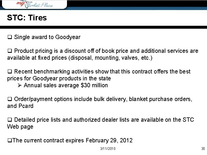 STC: Tires q Single award to Goodyear q Product pricing is a discount off