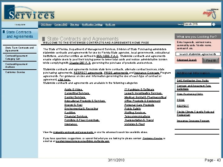 What are you Looking For? State Contracts and Agreements WELCOME TO THE STATEWIDE CONTRACTS