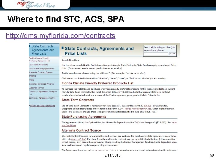 Where to find STC, ACS, SPA http: //dms. myflorida. com/contracts 3/11/2010 50 