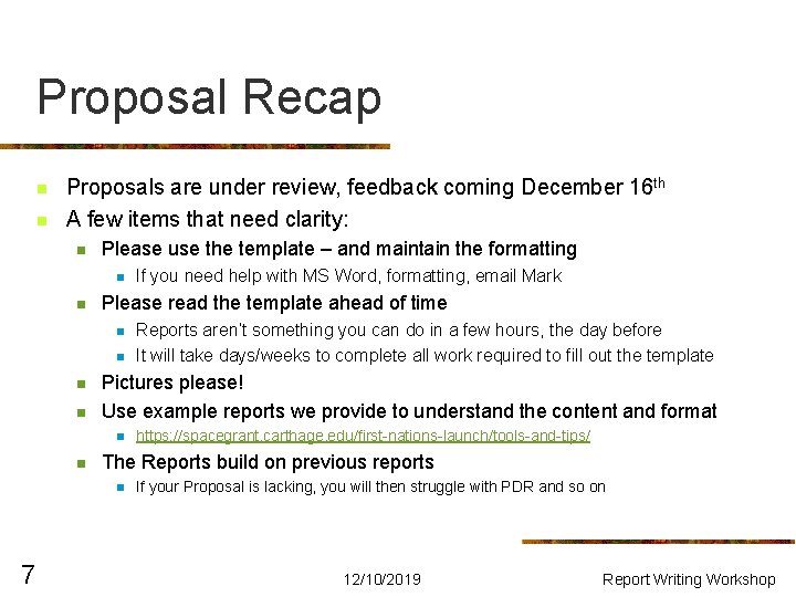 Proposal Recap n n Proposals are under review, feedback coming December 16 th A