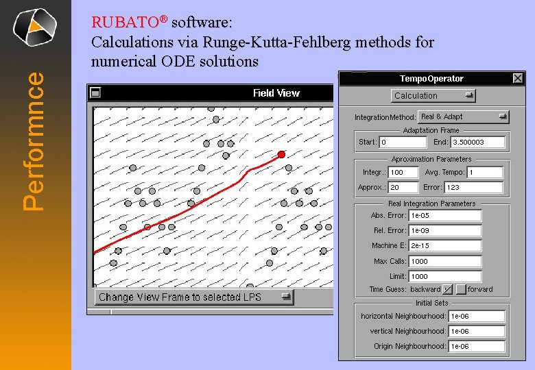 Performnce RUBATO® software: Calculations via Runge-Kutta-Fehlberg methods for numerical ODE solutions 