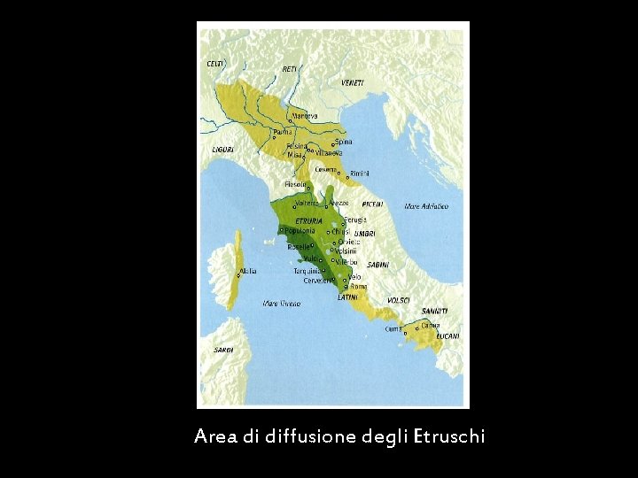Maria Giulia Poggi Area di. Etruschi. diffusione degli Etruschi Storia e civiltà 22 
