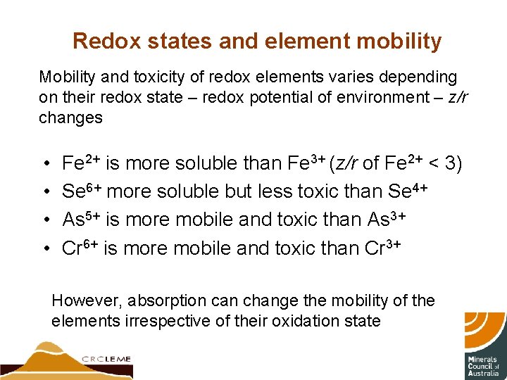 Redox states and element mobility Mobility and toxicity of redox elements varies depending on