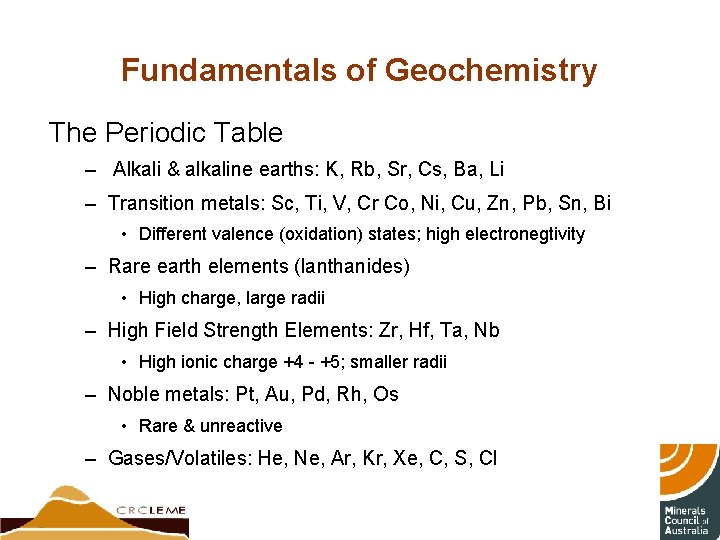 Fundamentals of Geochemistry The Periodic Table – Alkali & alkaline earths: K, Rb, Sr,