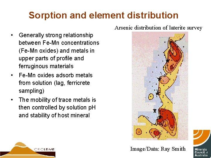Sorption and element distribution Arsenic distribution of laterite survey • Generally strong relationship between