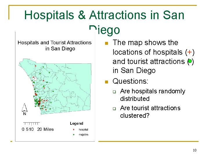Hospitals & Attractions in San Diego n n The map shows the locations of Hospitals & Attractions in San Diego n n The map shows the locations of