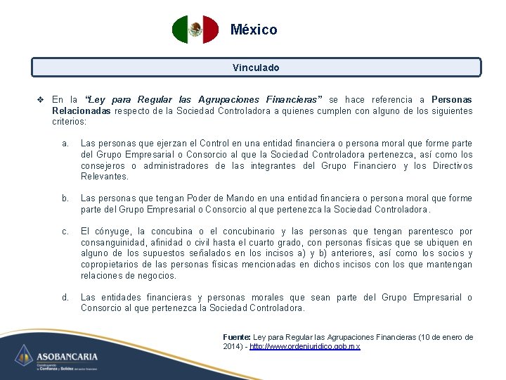 México Vinculado v En la “Ley para Regular las Agrupaciones Financieras” se hace referencia