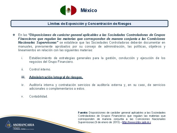 México Límites de Exposición y Concentración de Riesgos v En las “Disposiciones de carácter