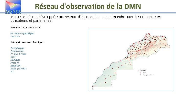 Réseau d'observation de la DMN Maroc Météo a développé son réseau d'observation pour répondre