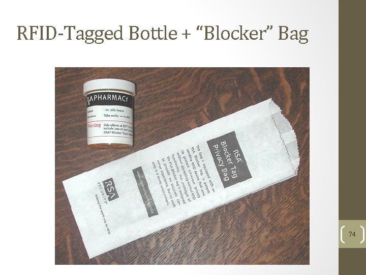 RFID-Tagged Bottle + “Blocker” Bag 74 