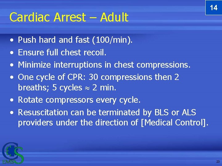 Cardiac Arrest – Adult 14 • • Push hard and fast (100/min). Ensure full Cardiac Arrest – Adult 14 • • Push hard and fast (100/min). Ensure full
