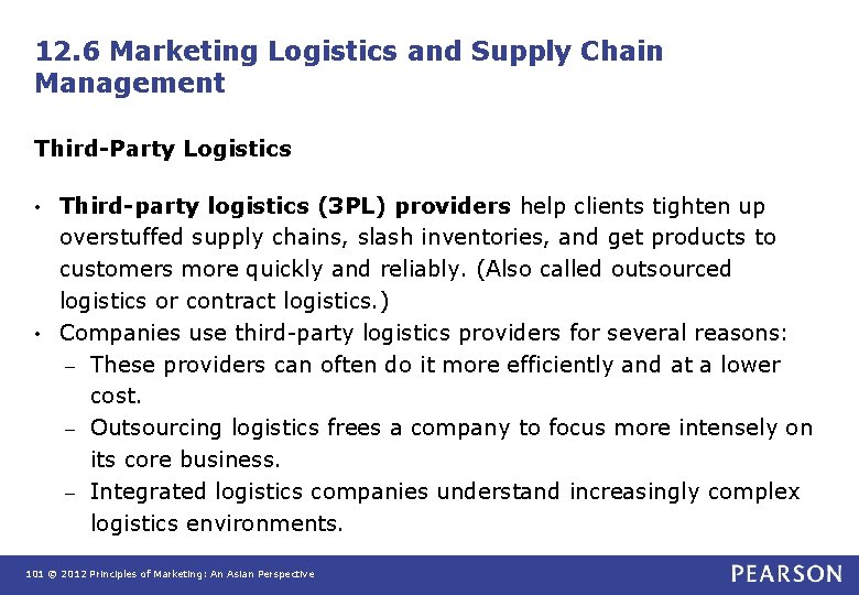 12. 6 Marketing Logistics and Supply Chain Management Third-Party Logistics Third-party logistics (3 PL)