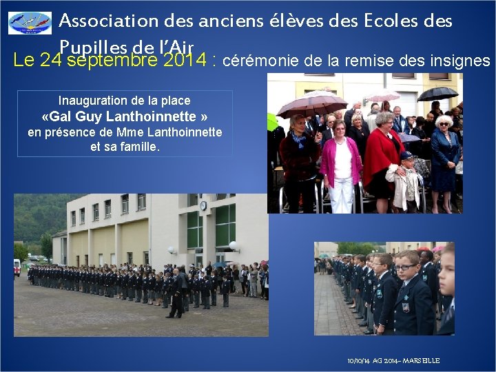 Association des anciens élèves des Ecoles des Pupilles de l’Air Le 24 septembre 2014