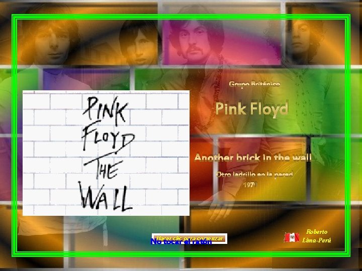 Grupo Británico Pink Floyd Another brick in the wall Otro ladrillo en la pared