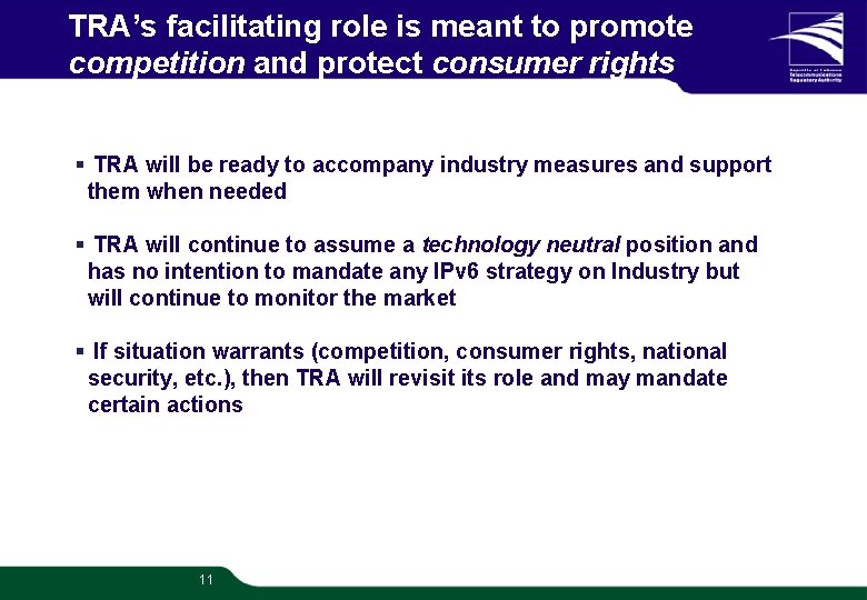 TRA’s facilitating role is meant to promote competition and protect consumer rights § TRA