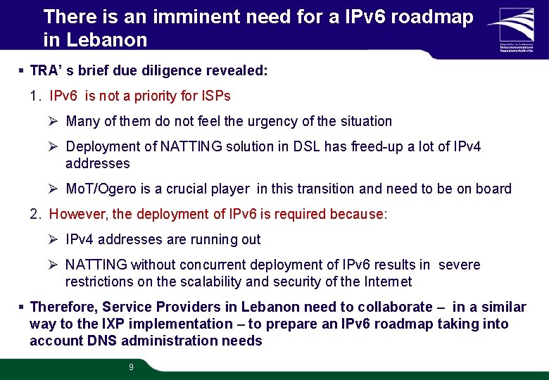 There is an imminent need for a IPv 6 roadmap in Lebanon § TRA’
