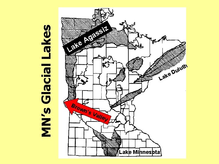 MN’s Glacial Lakes iz s s e k a a g A L th