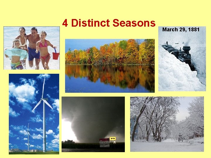 4 Distinct Seasons March 29, 1881 