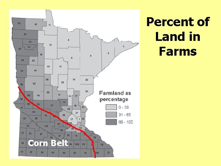 Percent of Land in Farms Corn Belt 