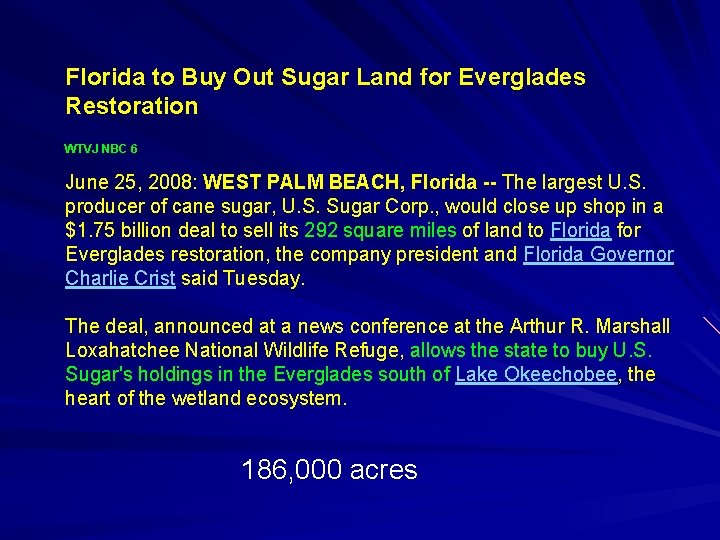 Florida to Buy Out Sugar Land for Everglades Restoration WTVJ NBC 6 June 25,