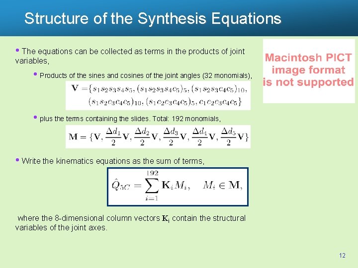 Structure of the Synthesis Equations • The equations can be collected as terms in