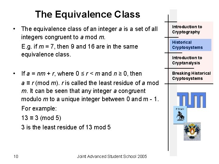 The Equivalence Class • The equivalence class of an integer a is a set